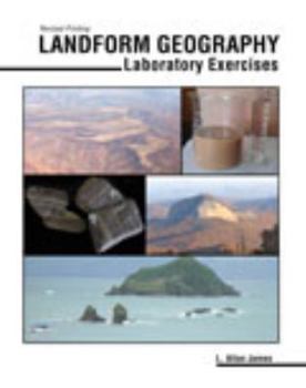 Spiral-bound Landform Geography: Laboratory Exercises Book