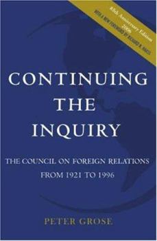 Paperback Continuing the Inquiry: The Council on Foreign Relations from 1921 to 1996 Book