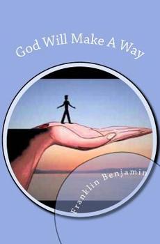 Paperback God Will Make A Way Book