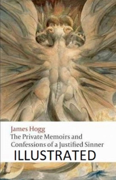 Paperback The Private Memoirs and Confessions of a Justified Sinner Illustrated Book