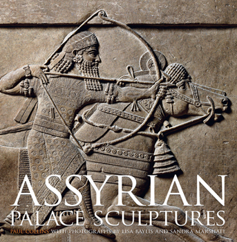 Hardcover Assyrian Palace Sculptures Book