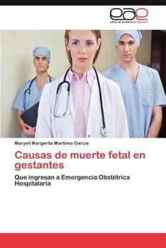 Paperback Causas de Muerte Fetal En Gestantes [Spanish] Book