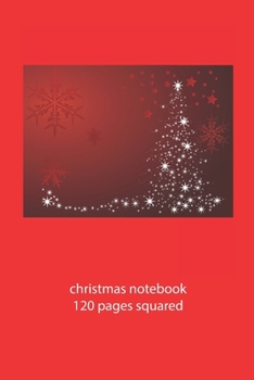 Paperback christmas notebook 120 pages squared: christmas tree notebook squared christmas diary christmas booklet christmas recipe book tree notebook christmas Book