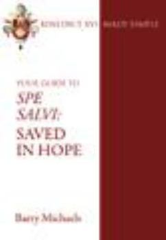 Paperback Your Guide to Spe Salvi: Saved in Hope Book