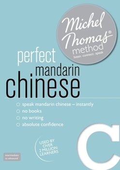 Product Bundle Perfect Mandarin Chinese with the Michel Thomas Method [With Booklet] Book