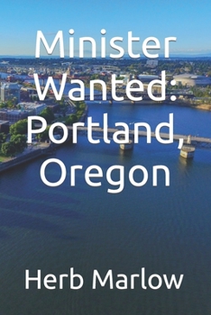 Paperback Minister Wanted: Portland, Oregon Book
