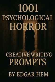 Paperback 1001 Psychological Horror Creative Writing Prompts Book