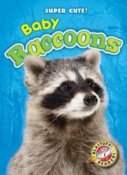 Library Binding Baby Raccoons Book