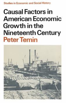 Paperback Causal Factors in American Economic Growth in the Nineteenth Century Book