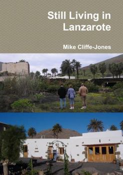 Paperback Still Living in Lanzarote Book