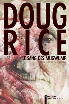 Paperback Le sang des Mugwump: Conte d'inceste tirésien [French] Book
