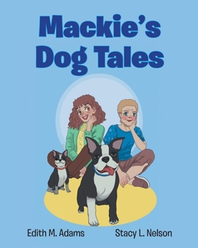 Paperback Mackie's Dog Tales Book