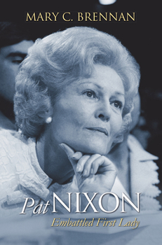 Hardcover Pat Nixon: Embattled First Lady Book