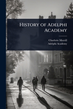 Paperback History of Adelphi Academy Book