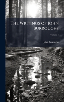 The Writings of John Burroughs