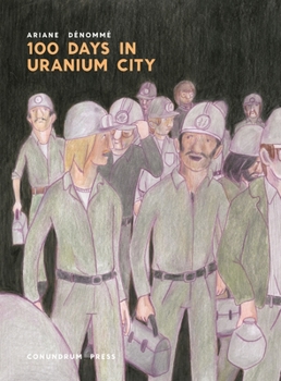 Paperback 100 Days in Uranium City Book