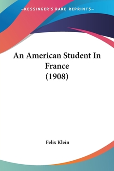 Paperback An American Student In France (1908) Book