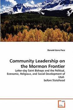 Paperback Community Leadership on the Mormon Frontier Book