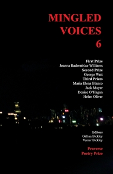 Paperback Mingled Voices 6: International Proverse Poetry Prize Anthology 2021 Book