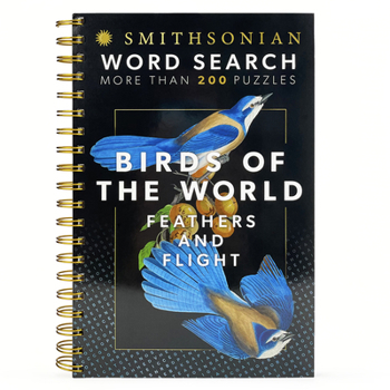 Spiral-bound Smithsonian Word Search Birds of the World Feathers and Flight Book