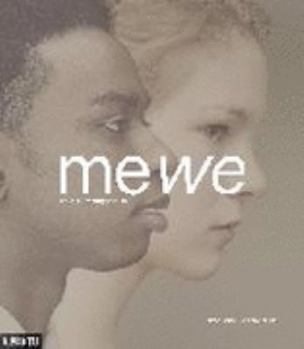 Me We: Love, Humanity and Us