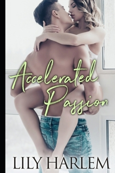 Paperback Accelerated Passion: Sexy Sporting Romance Book