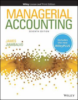 Loose Leaf Managerial Accounting, 7e WileyPLUS Card with Loose-leaf Set Book