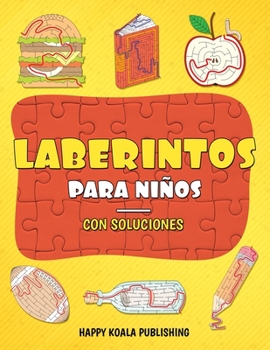 Paperback Laberintos para Niños: Estimula la concentración e intuición de tus hijos! ¡Juega y diviértete con estos maravillosos laberintos! [Spanish] Book