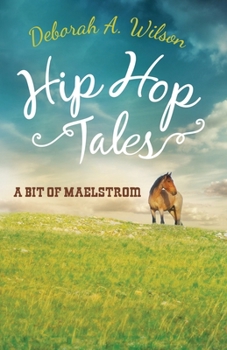 Paperback Hip Hop Tales: A Bit of Maelstrom Book