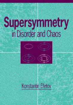 Electronics Supersymmetry in Disorder and Chaos Book