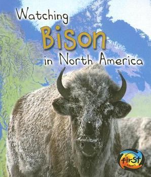 Library Binding Watching Bison in North America Book