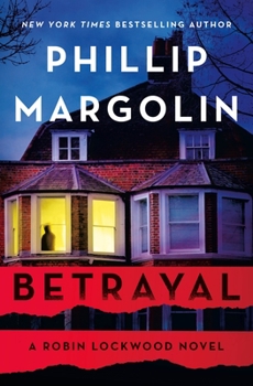 Hardcover Betrayal: A Robin Lockwood Novel Book