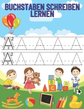 Paperback buchstaben schreiben Lernen: Lernen, das Alphabet für Kinder ab 4 Jahren zu schreiben / Lernen, Buchstaben ABC auf Englisch zu schreiben - Vorschul [German] Book