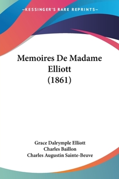 Paperback Memoires De Madame Elliott (1861) [French] Book