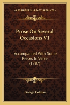 Paperback Prose On Several Occasions V1: Accompanied With Some Pieces In Verse (1787) Book