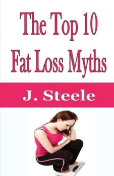 Paperback The Top 10 Fat Loss Myths Book