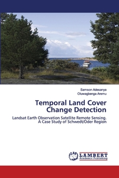 Paperback Temporal Land Cover Change Detection Book