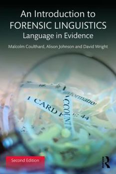 Paperback An Introduction to Forensic Linguistics: Language in Evidence Book