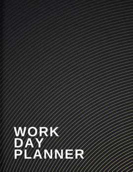 Paperback Work Day Planner: Working Book ,Organizer Journal Schedule Task and Keep Tracker Of Activities, Daily Planner / With 2 Year Calendars 2019,2020 (Gift) Book