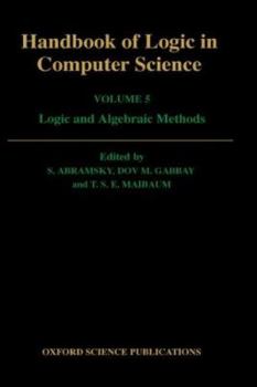 Handbook of Logic in Computer Science: Volume 1: Background: Mathematical Structures (Handbook of Logic in Computer Science, Vol 1)