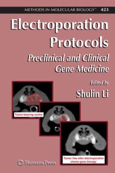 Hardcover Electroporation Protocols: Preclinical and Clinical Gene Medicine Book