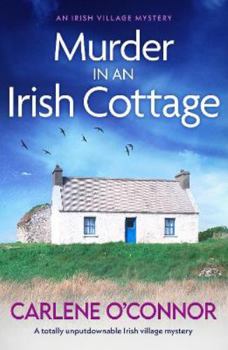 Murder in an Irish Cottage - Book #5 of the Irish Village Mystery