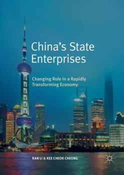 Paperback China's State Enterprises: Changing Role in a Rapidly Transforming Economy Book