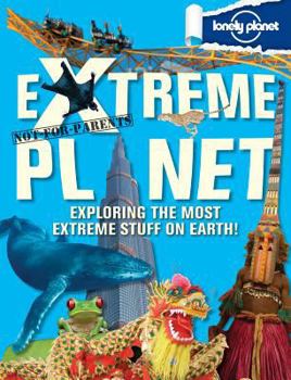 Hardcover Not for Parents Extreme Planet Book