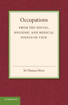 Paperback Occupations: From the Social, Hygenic and Medical Points of View Book