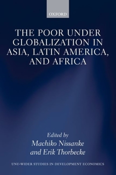 Hardcover The Poor Under Globalization in Asia, Latin America, and Africa Book