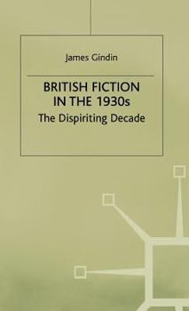 Hardcover British Fiction in the 1930s Book