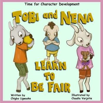 Paperback Tobi & Nena Learn to Be Fair Book