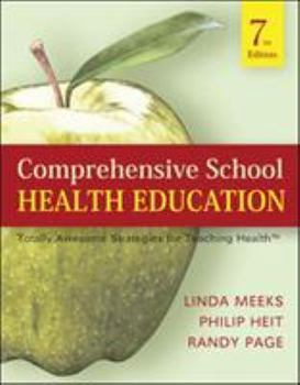 Paperback Comprehensive School Health Education: Totally Awesome Strategies for Teaching Health Book