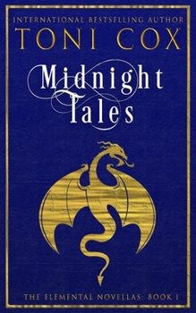 Midnight Tales - Book #2 of the Elemental Short Stories